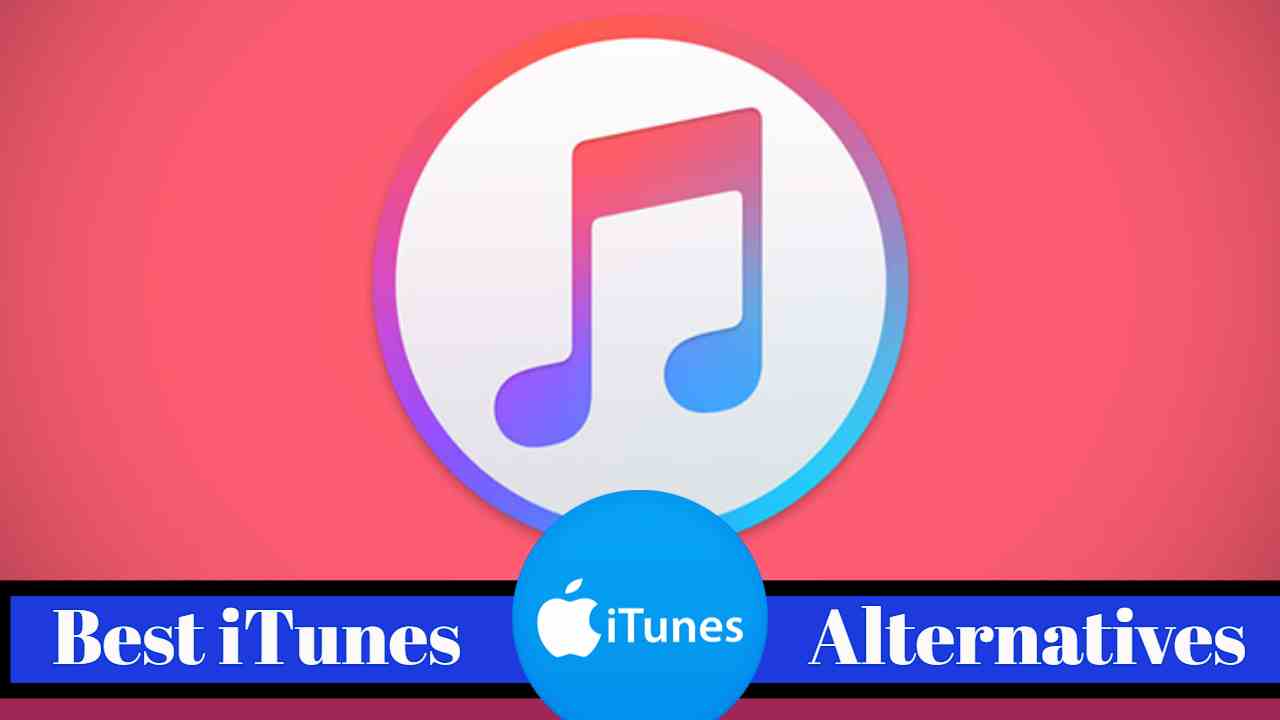 Top10 Best iTunes Alternatives For Windows, Mac, And Linux 2022