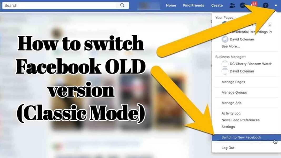 How to switch Facebook OLD version (Classic Mode) 100 working Steps