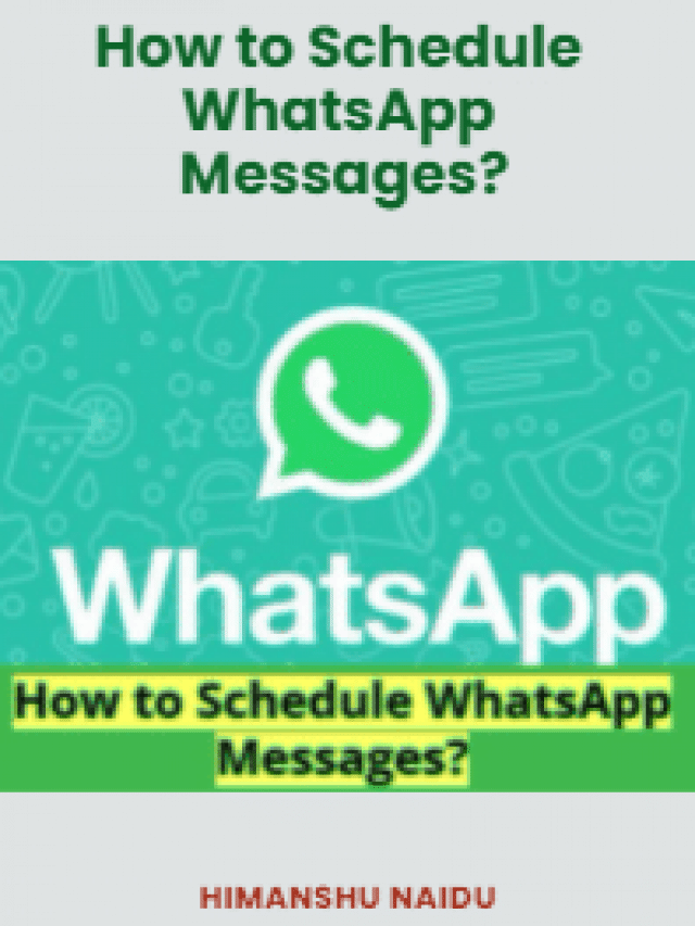 How to Schedule WhatsApp Messages?