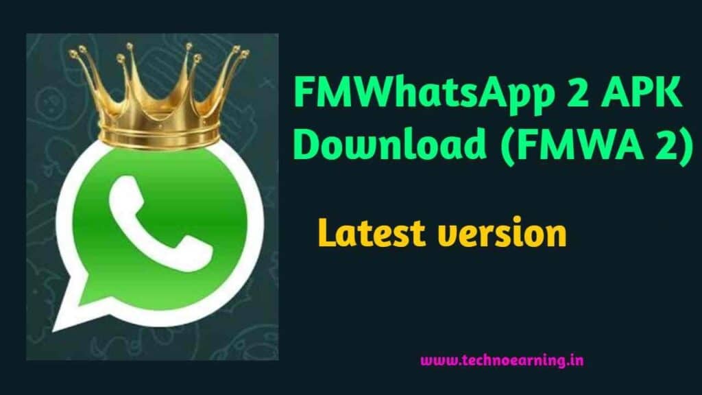 FMWhatsApp 2 APK Free Download [FMWA 2] Latest version: 2024