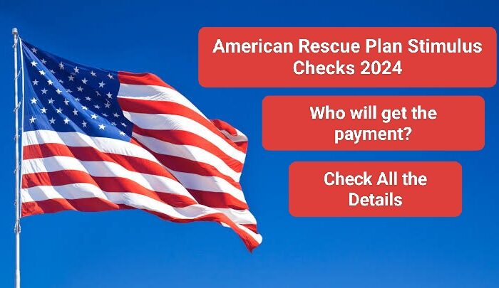 American Rescue Plan Stimulus Checks 2024: ARPA Funds: Everything that benefits you.